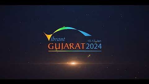 Vibrant Gujarat Summit (2024): Big Bets, Buzz, and Buoying the Indian Economy